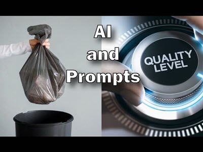 bag held above a garbage count and a dial being turned that is labeled Quality Level. Image title: AI and Prompts